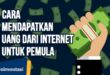 cara menghasilkan uang dari internet_73c2f06f1.jpg